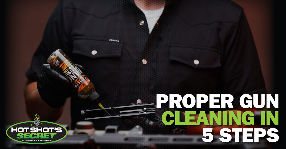 Proper Gun Cleaning in 5 Steps