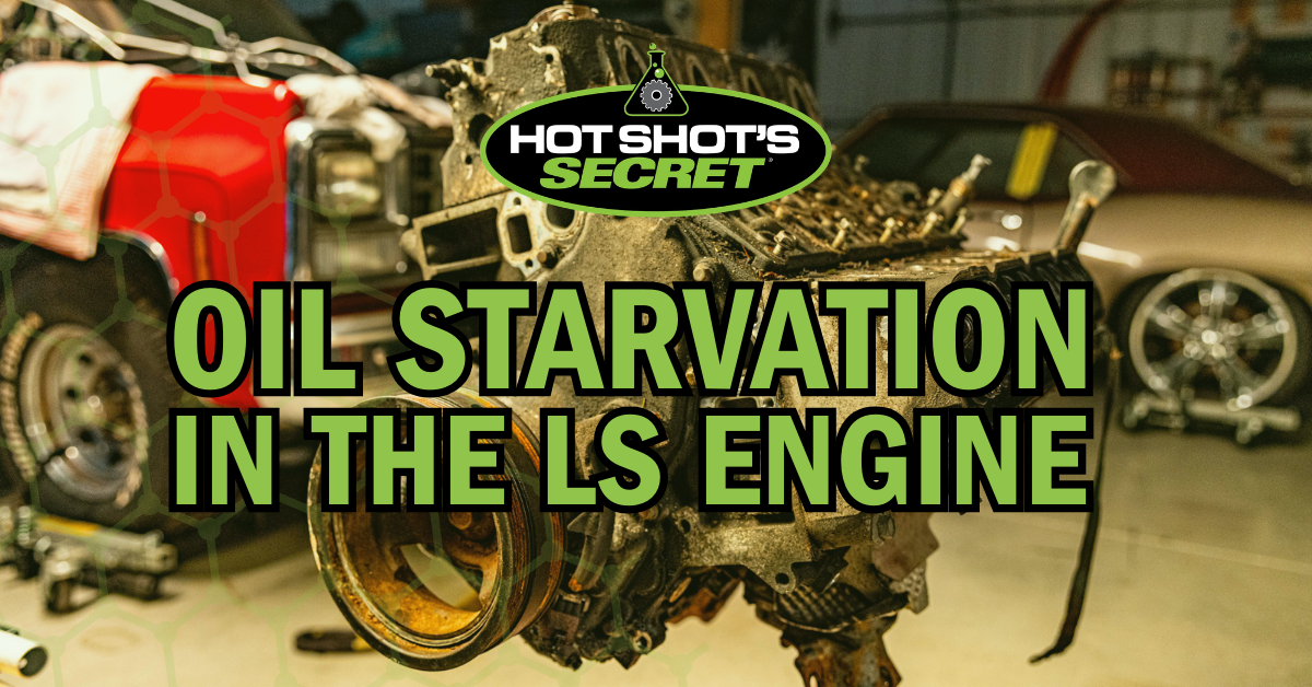 Oil Starvation in LS Engines: Causes, Symptoms and How to Prevent Costly Damage