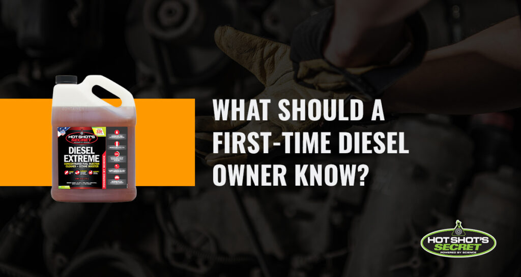 Tips for First Time Diesel Truck Owners Hot Shot's Secret