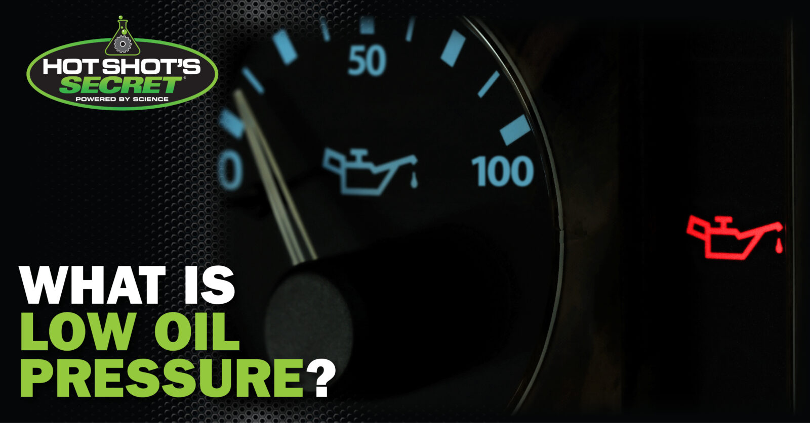 Low Oil Pressure What Does It Mean www.hotshotsecret.com